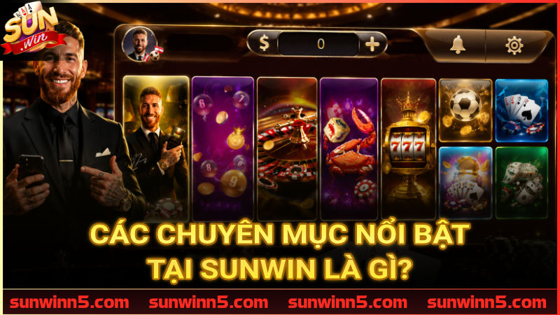 Giới thiệu tổng quan về cổng game Sunwin