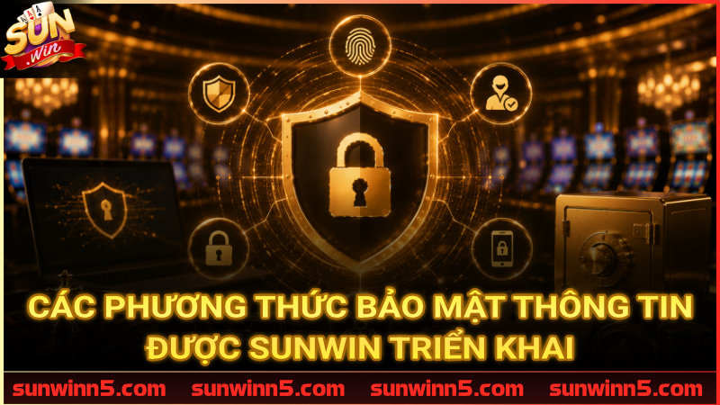 Hệ thống công nghệ bảo vệ dữ liệu người dùng tại Sunwin
