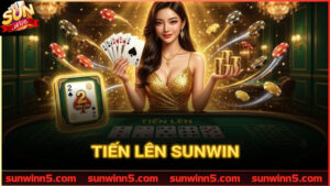 Tiến Lên Sunwin