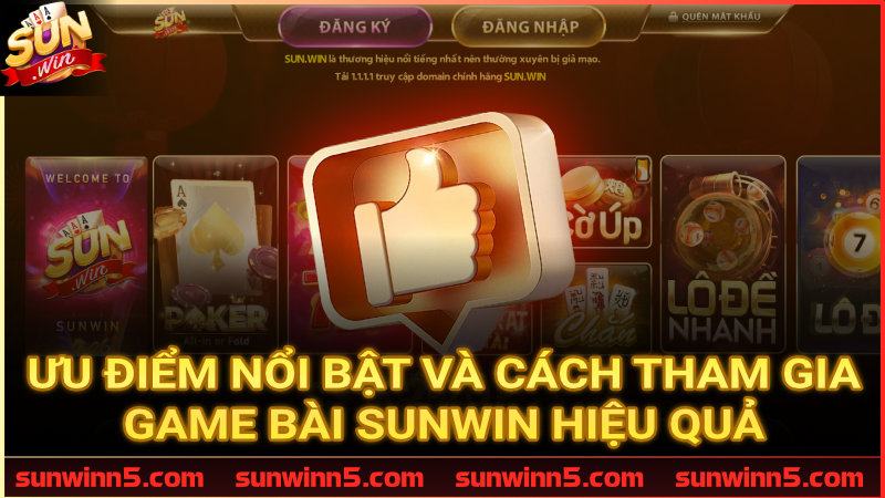 Lý do Game bài Sunwin chinh phục hàng triệu game thủ