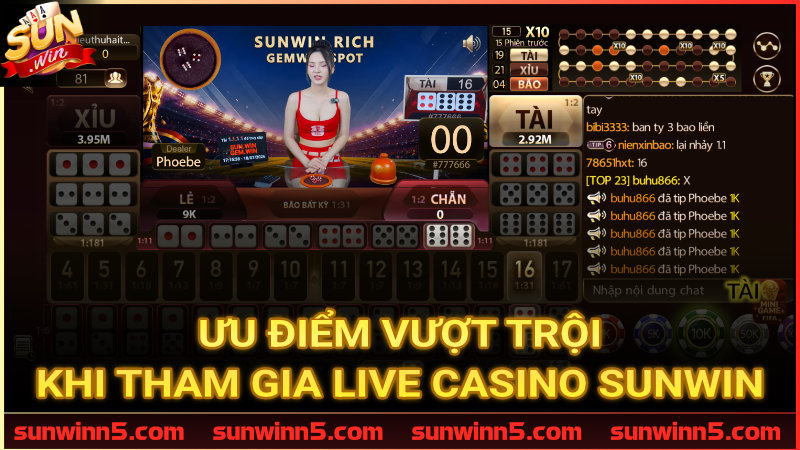 Lý do sảnh Live Casino Sunwin luôn thu hút hàng triệu cược thủ