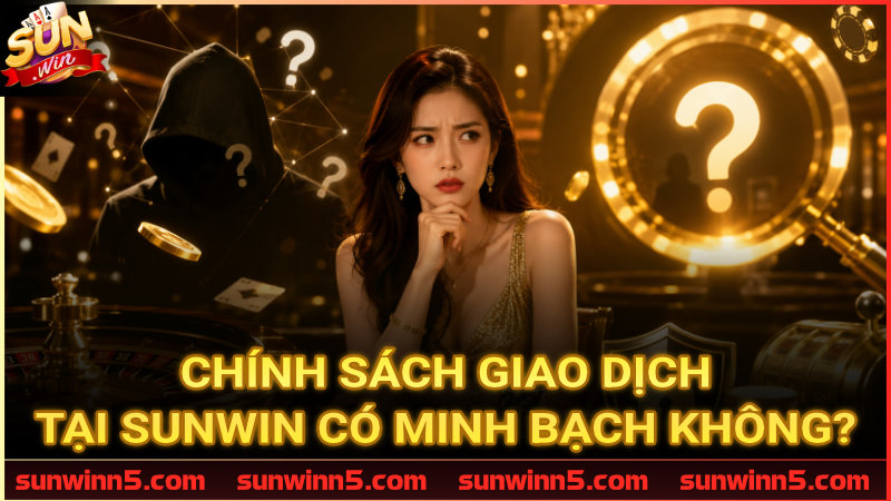 Nguồn gốc của tin đồn thất thiệt "Sunwin lừa đảo" bắt nguồn từ đâu?